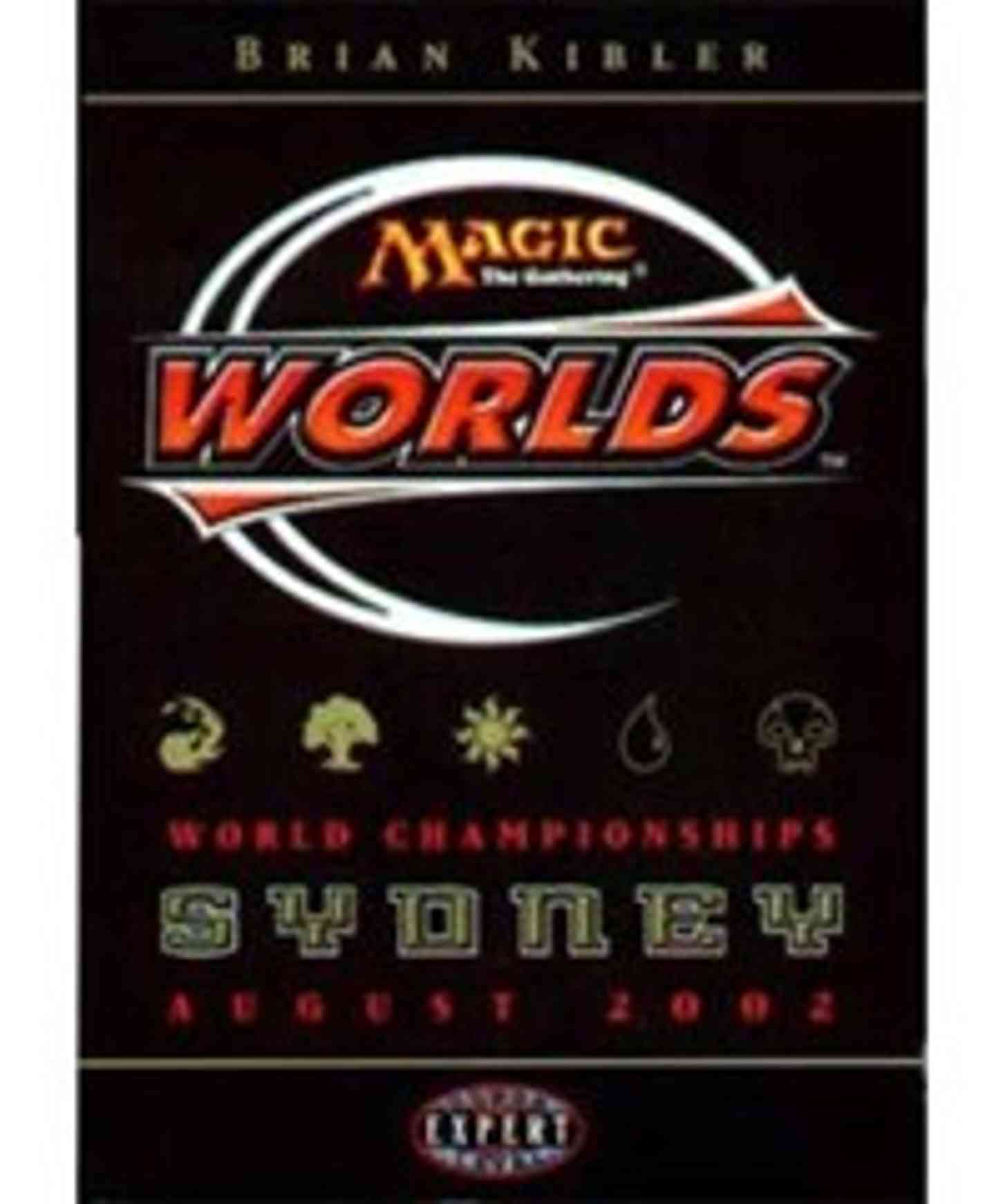 World Championship Deck: 2002 Sydney - Brian Kibler, 11th Place magic card front