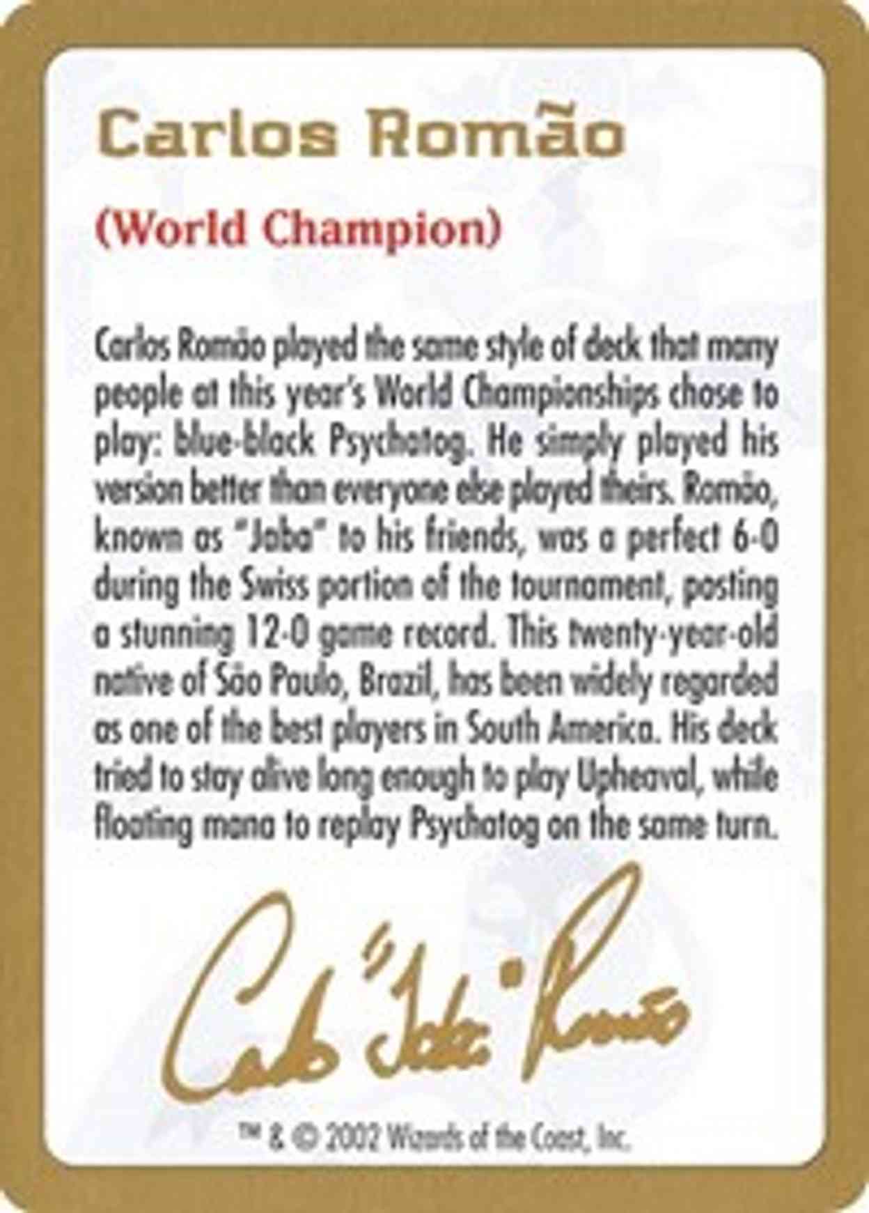 2002 Carlos Romao Biography Card magic card front
