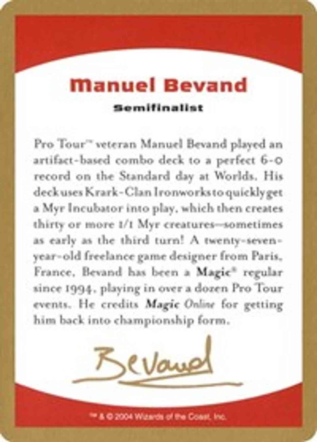 2004 Manuel Bevand Biography Card magic card front