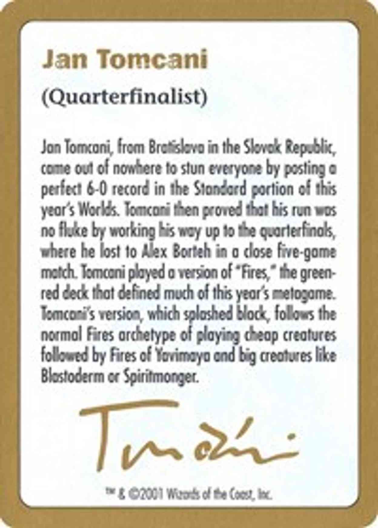 2001 Jan Tomcani Biography Card magic card front