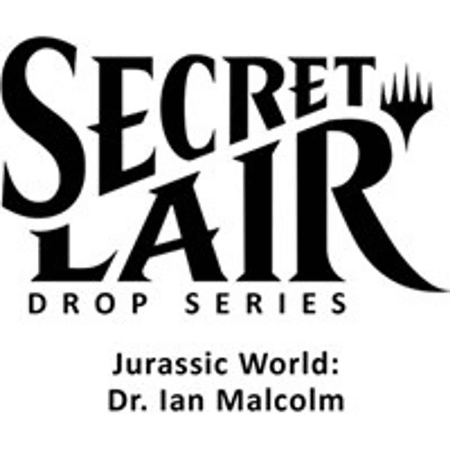 Secret Lair Drop: Secret Lair x Jurassic World: Dr. Ian Malcolm magic card front