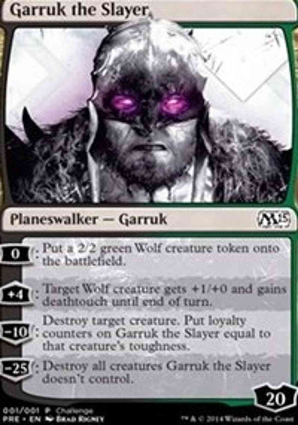 Garruk the Slayer (Magic 2015 Prerelease Promo) magic card front