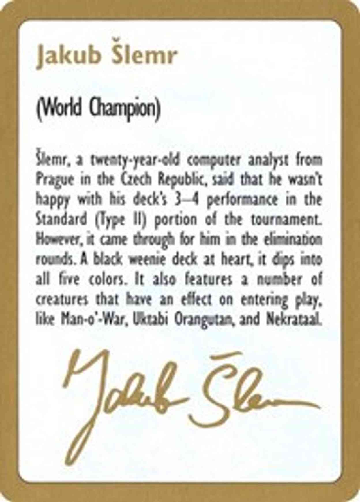 1997 Jakub Slemr Biography Card magic card front