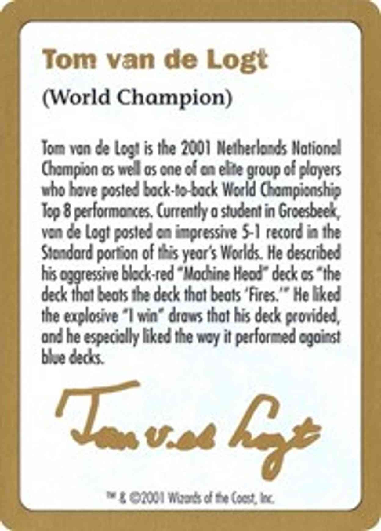 2001 Tom van de Logt Biography Card magic card front