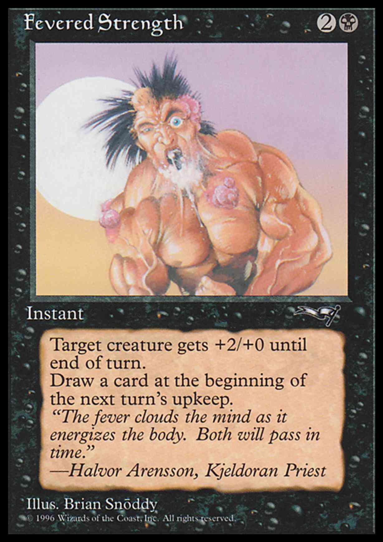 Fevered Strength (Foaming at Mouth) magic card front