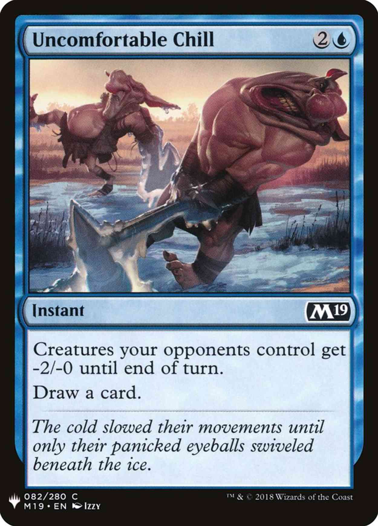 Uncomfortable Chill magic card front