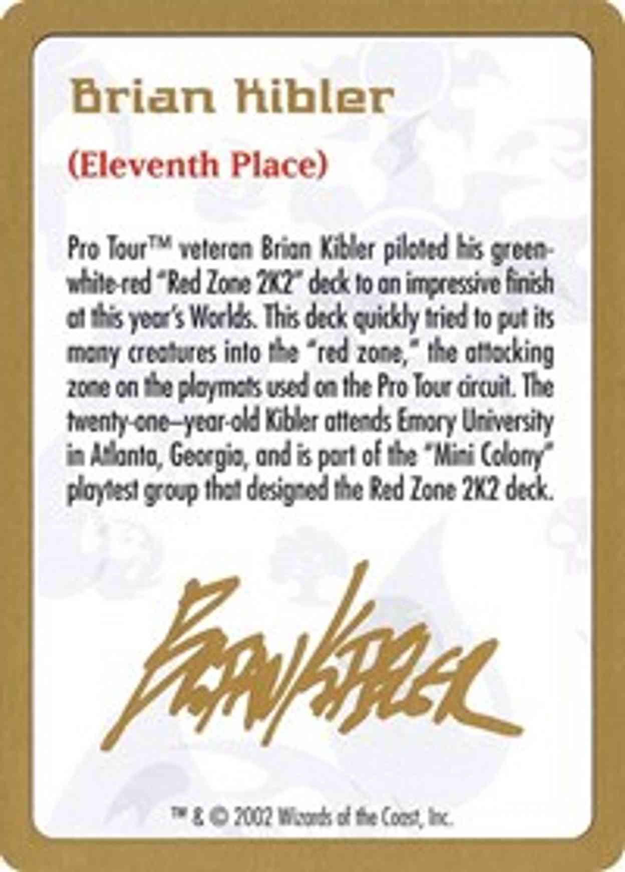 2002 Brian Kibler Biography Card magic card front