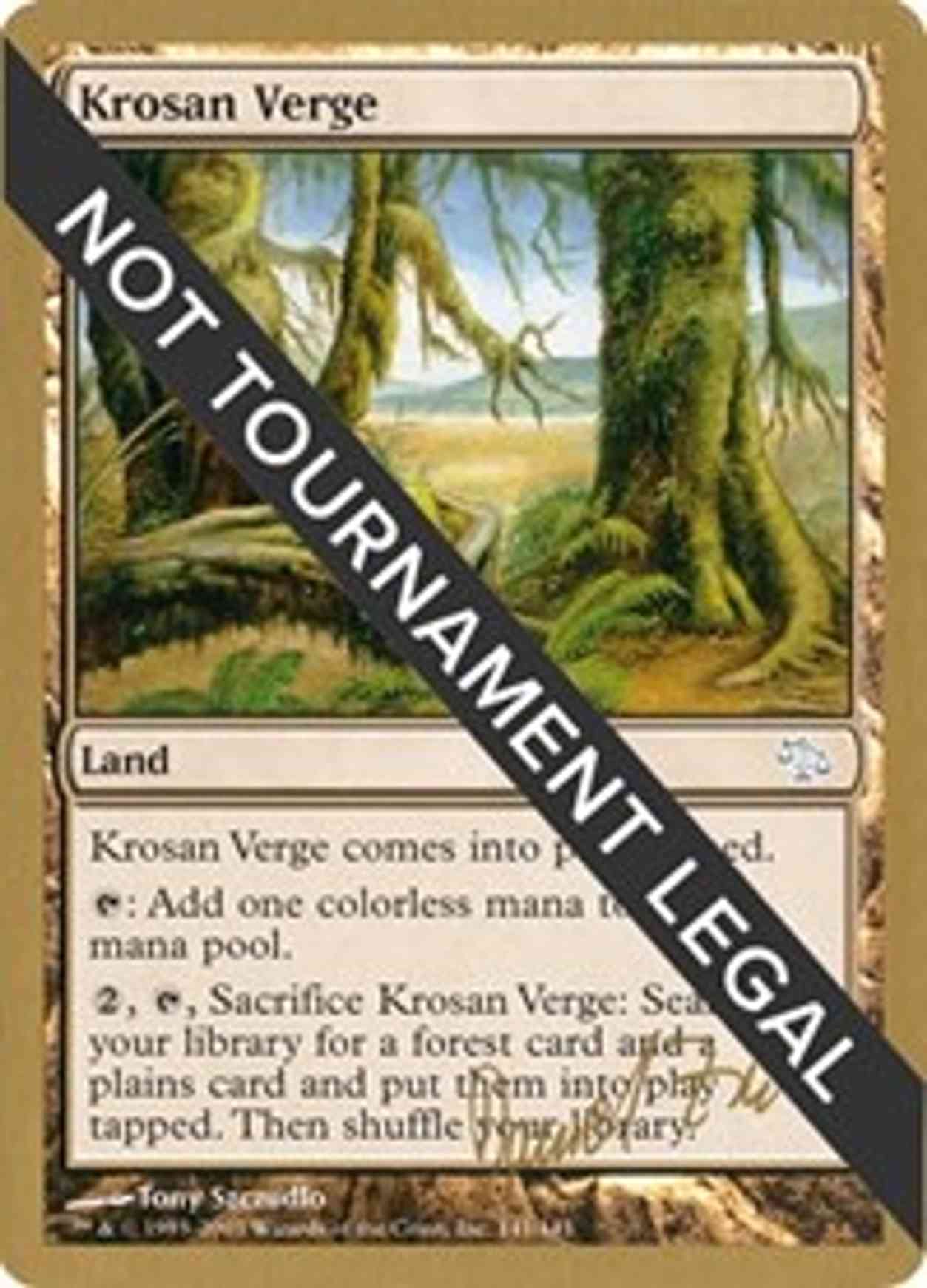 Krosan Verge 2003 Daniel Zink (JUD) Price from mtg World Championship